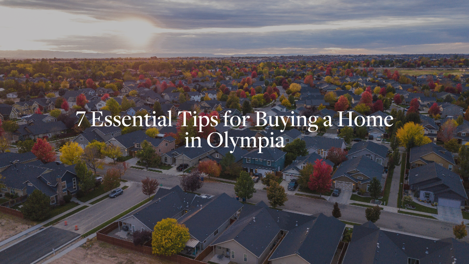 Buying a Home in Olympia